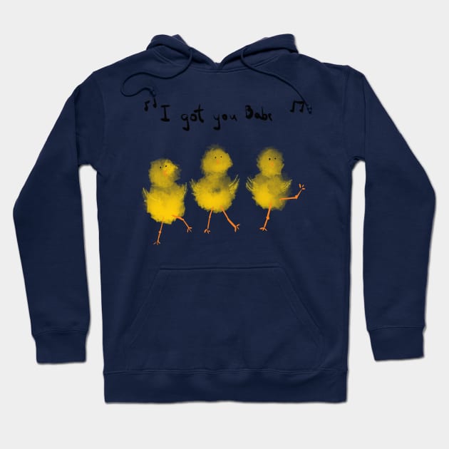 The Dancing Chicks - I Got You Babe! Hoodie by designs-by-ann